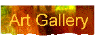 artgallery.gif (2780 bytes)